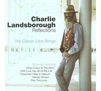 Charlie Landsborough - Reflections [Australian Import]