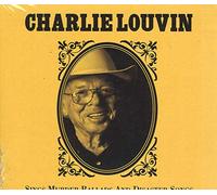 Charlie Louvin - Sings Murder Ballads and Disaster Songs