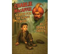 Charlie MacAffee: Search for the Genie's Body