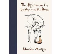Charlie Mackesy - Boy The Mole The Fox and The Horse - Hardback - X555z