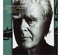 Charlie Mariano - Deep in a Dream