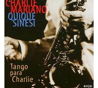 Charlie Mariano & Quique Sinesi - Tango Para Charlie