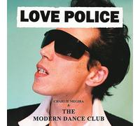 Charlie Megira & The Modern Dance Club - Love Police