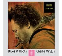Charlie Mingus - Blues & Roots [VINYL]
