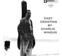 Charlie Mingus - East Coasting [VINYL]