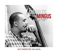 CHARLIE MINGUS - JAZZ CHARACTERS MINGUS FINGUS - CD ALBUM - P2222z