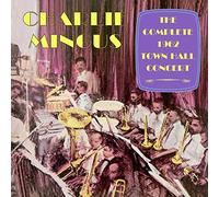 Charlie Mingus - The Complete 1962 Town Hall Co