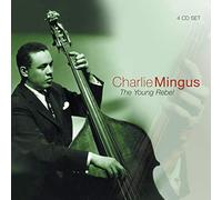 Charlie Mingus - The Young Rebel (4CD)