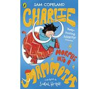 Charlie Morphs Into a Mammoth