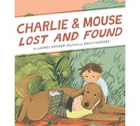 Charlie & Mouse Lost and Found: Book 5