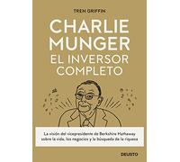 Charlie Munger: El inversor completo (Deusto)