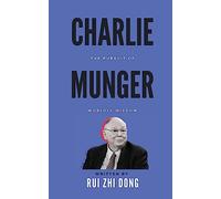 Charlie Munger: The Pursuit of Worldly Wisdom