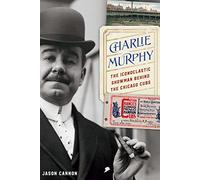 Charlie Murphy: The Iconoclastic Showman Behind the Chicago Cubs