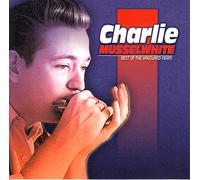 Charlie Musselwhite - Best of the Vanguard Years