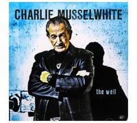Charlie Musselwhite - The Well