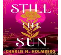 Charlie N. Holmberg Still the Sun Paperback Book Charlie N. Holmberg Multicolor