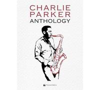 Charlie Parker Anthology (Saxophone & Piano Accompaniment)
