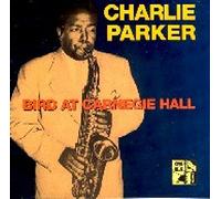 Charlie Parker - Bird At Carnegie Hall [German Import]