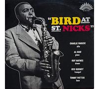 Charlie Parker - Bird At St. Nicks