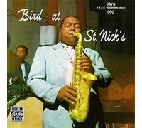 Charlie Parker - Bird At St. Nick's [European Import]