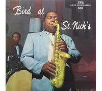 CHARLIE PARKER - Bird at St. Nicks [VINYL]