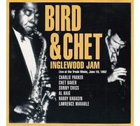 Charlie Parker - Bird & Chet: Inglewood Jam by Charlie Parker