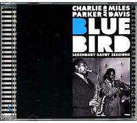 Charlie Parker - Bluebird - Legendary Savoy Sessions
