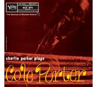 Charlie Parker - Charlie Parker Plays Cole Porter