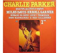 Charlie Parker , - Charlie Parker Quartet, Quintet, Septet, Volume 1 - Joker - SM 3866