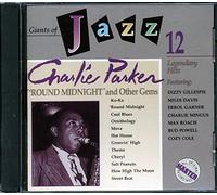 Charlie Parker - Charlie Parker - Round Midnight And Other Gems