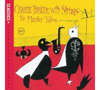 Charlie Parker – Charlie Parker with Strings: The Master Takes – CD (2007)