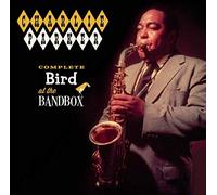 Charlie Parker - Complete Bird At The Bandbox