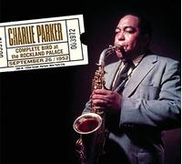 Charlie Parker - Complete Bird At The Rockland
