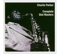 Charlie Parker - Complete Dial Master