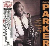 Charlie Parker - Complete Royal Rooste Live Rec