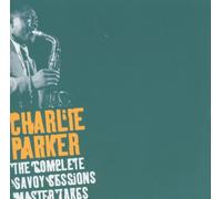 Charlie Parker - Complete Savoy Sessions Master Takes (Charlie Parker)