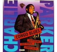 Charlie Parker - Congo Blues (UK Import)