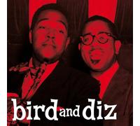 Bird and Diz by Charlie Parker/Dizzy Gillespie (Record, 2020)