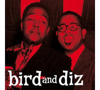 Charlie Parker/Dizzy Gillespie - Bird And Diz (LP) (180g Red Vinyl) [VINYL]