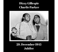 Charlie Parker & Dizzy Gillespie - Jubilee 1945