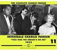 Charlie Parker - Integrale Charlie Parker Vol. 11 1952 (3CD)