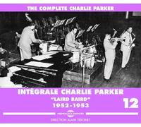 Charlie Parker - Integrale Charlie Parker Vol. 12 1952-53 (3CD)
