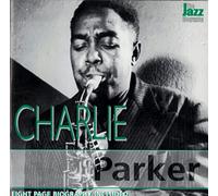 CHARLIE PARKER - Jazz Biography Series [Us Import]
