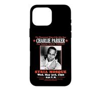 Charlie Parker King of the Alto Sax Live Syria Mosque 1950 Case for iPhone 16 Pro Max