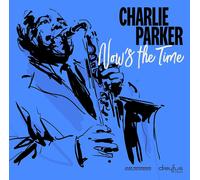 Charlie Parker - Now's the Time