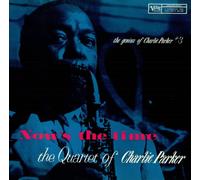 Charlie Parker Now's the Time (CD) Album (US IMPORT)