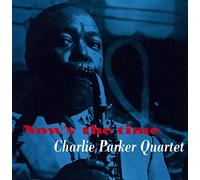 Charlie Parker - Now's The Time (Colored Vinyl)