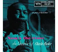 Now's the Time: The Genius of Charlie Parker #3