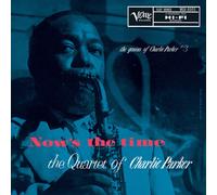 Charlie Parker Quartet - Nows The Time [VINYL]