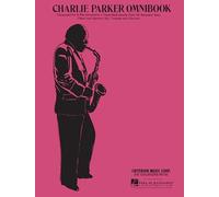 Charlie Parker - Omnibook for B-Flat Instruments | 60 Jazz Solos for Saxophone and Trumpet | Bebop Improvisation Study Book | Sheet Music Collection ... and Music Students (Jazz Transcriptions)